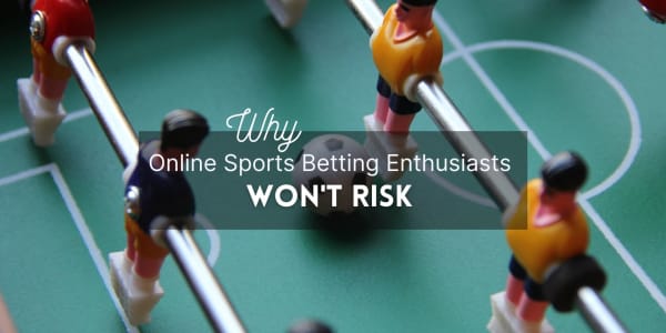 Nadšenci pro online sportovní sázení nebudou riskovat