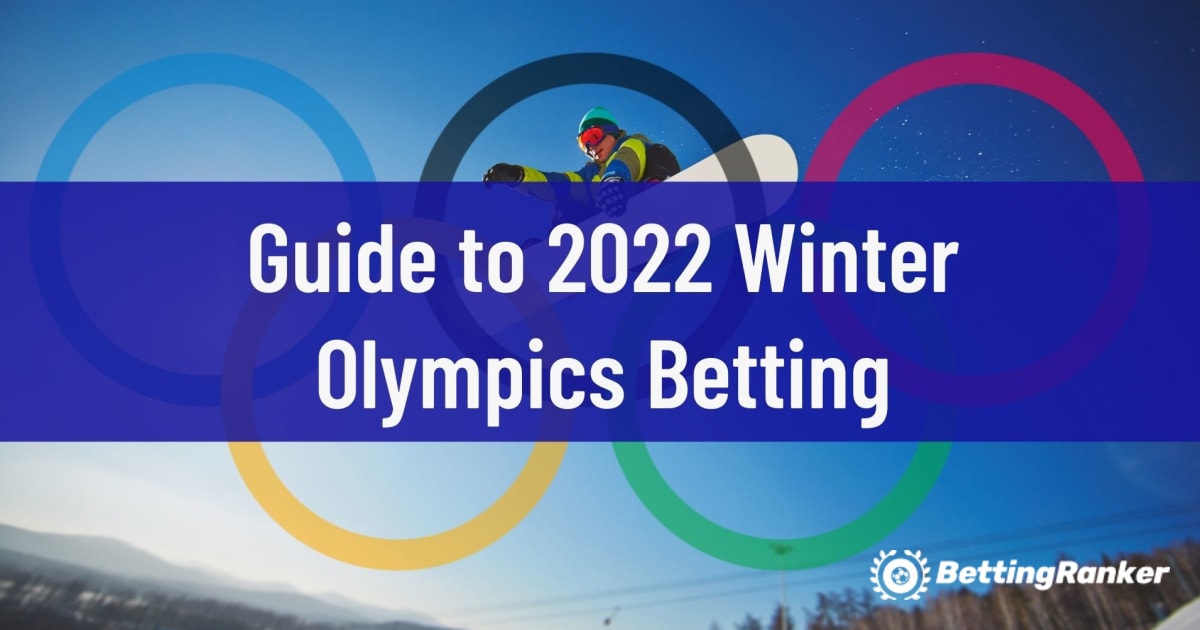 Průvodce sázením na zimní olympijské hry 2022