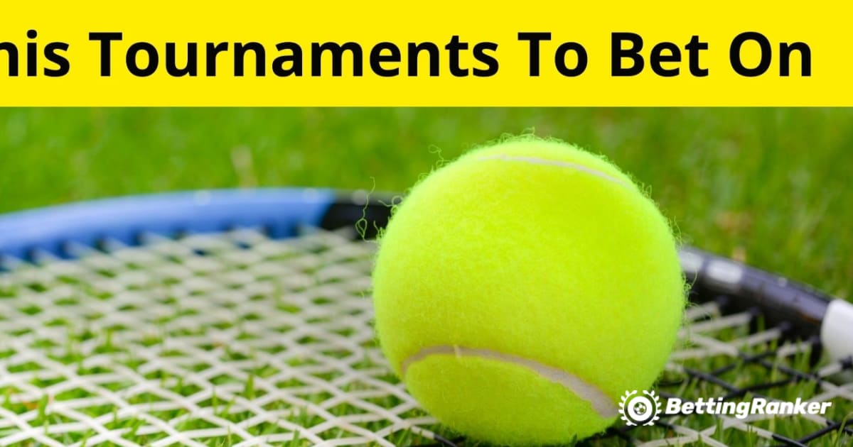 Nejlepší tenisové turnaje, na které lze vsadit